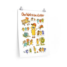 Load image into Gallery viewer, One Wants to be a Letter Story Poster