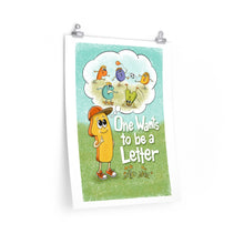 Load image into Gallery viewer, One Wants to be a Letter book cover poster