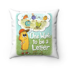 Load image into Gallery viewer, One Wants to be a Letter Book Cover Pillow
