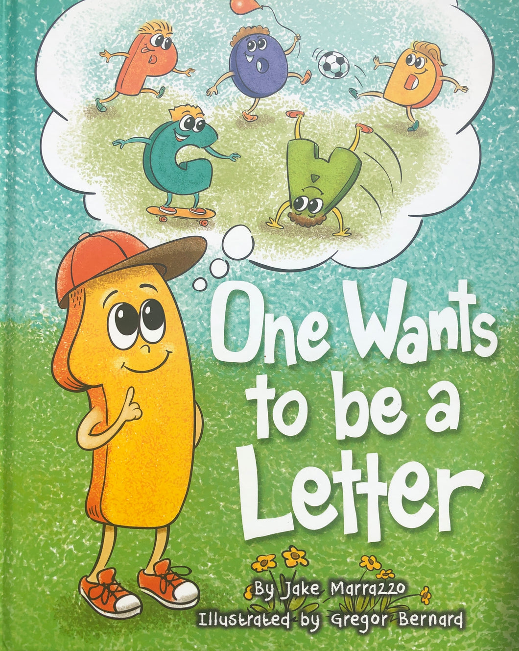 One Wants to be a Letter - Hard Cover